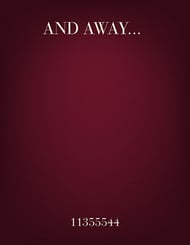 And Away... Concert Band sheet music cover Thumbnail